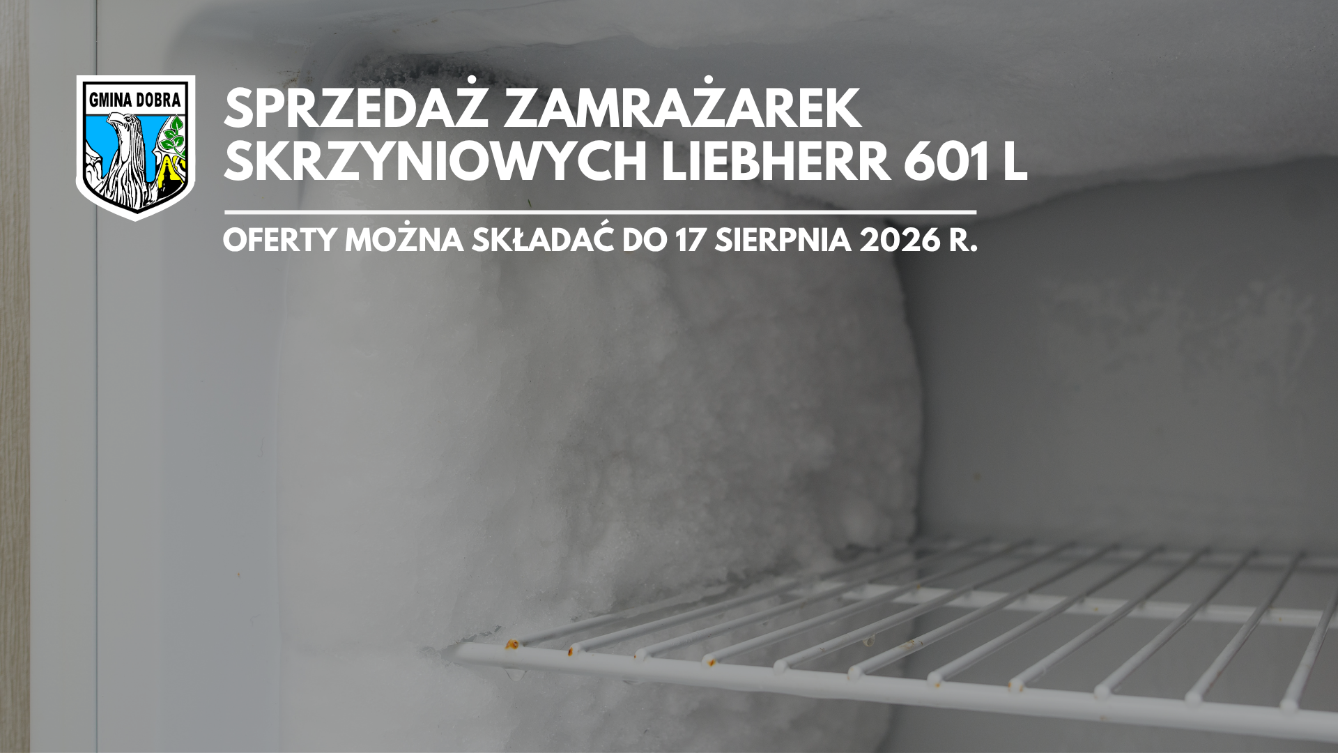Gmina Dobra ogłasza sprzedaż zamrażarek skrzyniowych Liebherr