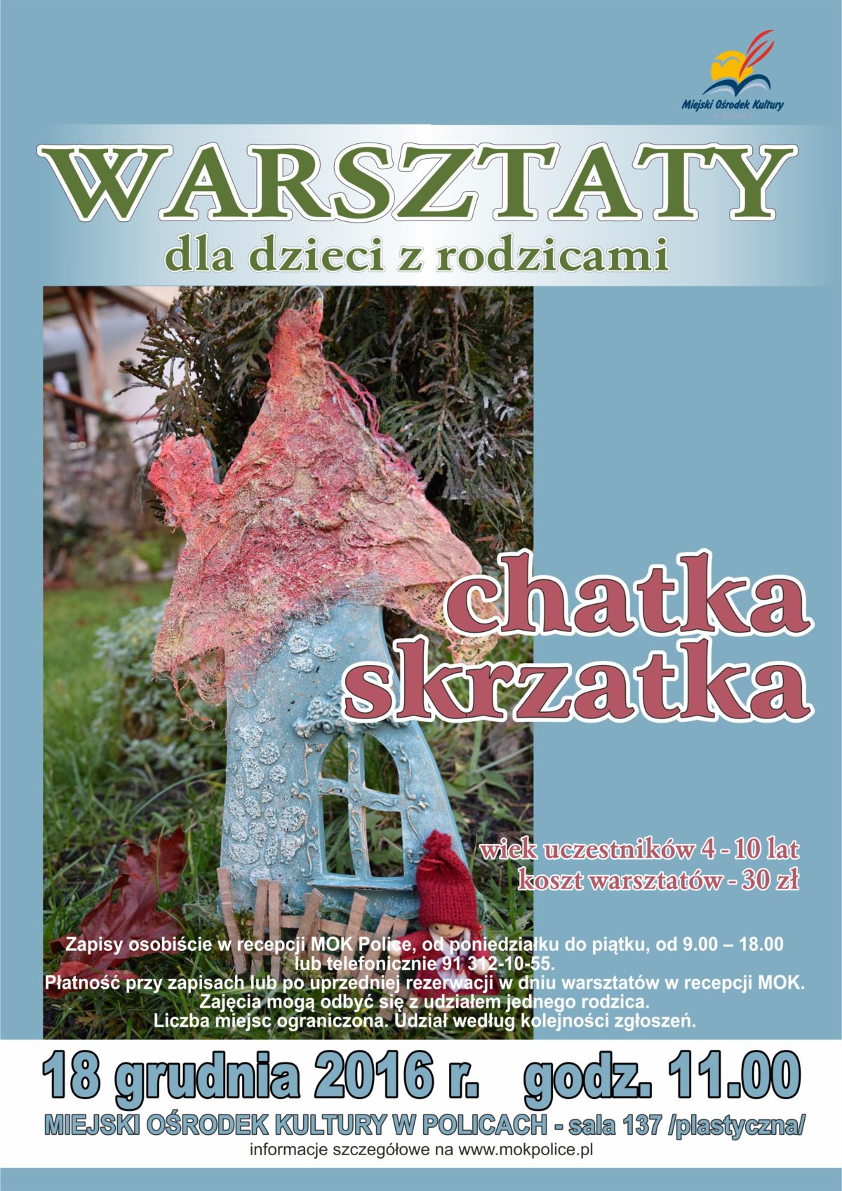 Warsztaty dla dzieci z rodzicami "chatka skrzatka"