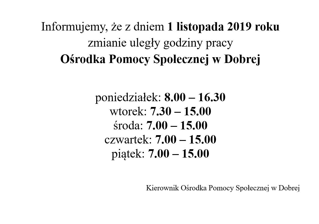 Zmiana godzin pracy Ośrodka Pomocy Społecznej w Dobrej