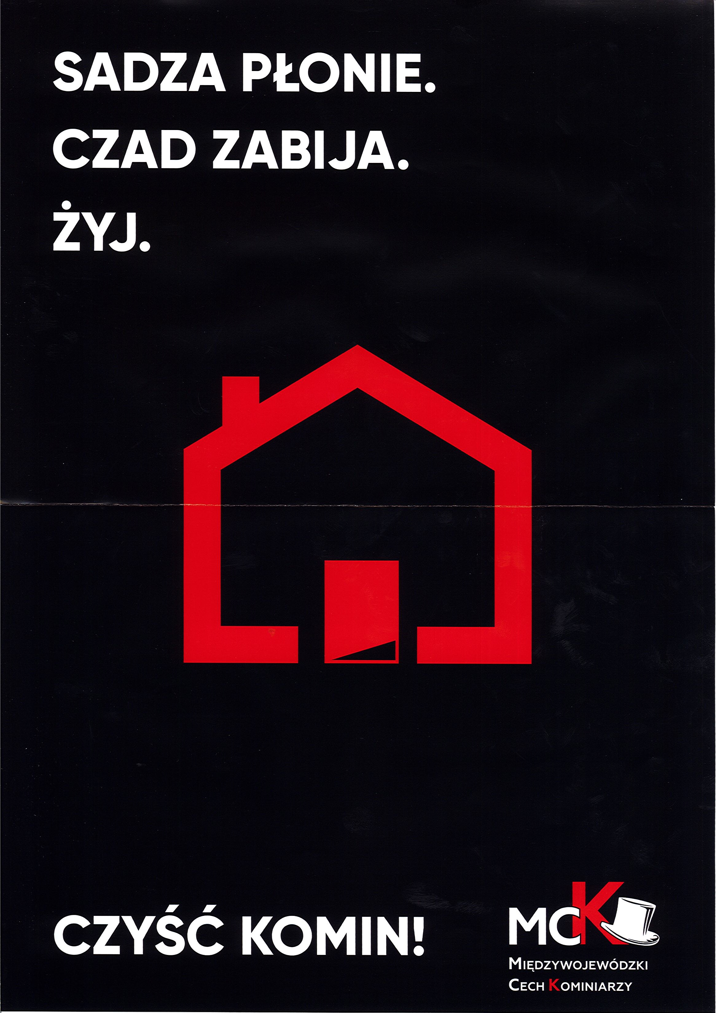Akacja "Sadza płonie. Czad zabija. Żyj."